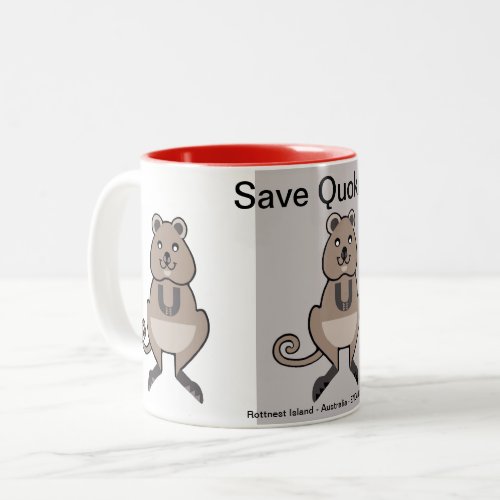 Wildlife _ Save QUOKKAS _ Animal lover _ Nature _ Two_Tone Coffee Mug