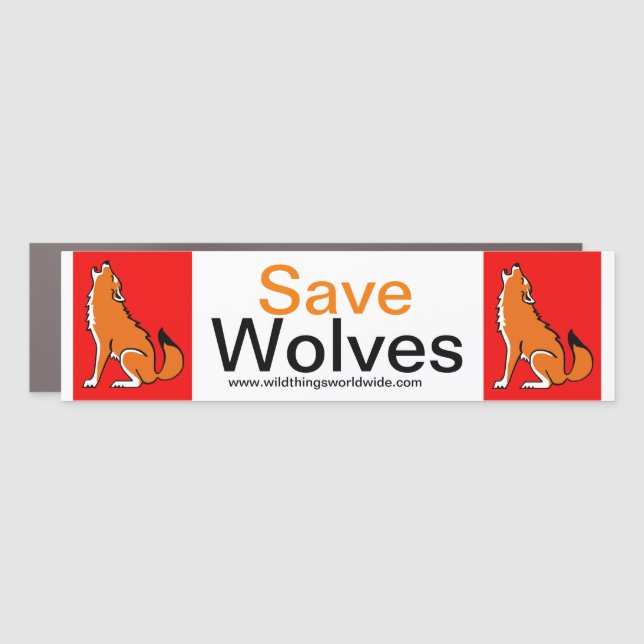 Wildlife -  Save WOLVES - Animal activist - Red  Car Magnet (Front)