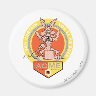 WILE E. COYOTE™ Acme - 68% Certain You'll Be Safe Magnet