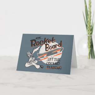 WILE E. COYOTE™ ACME Rocket Board Card