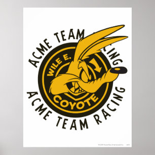 WILE E. COYOTE™ Acme Team Racing Poster