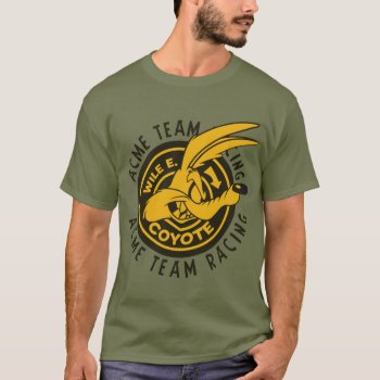 Wile E. Coyote Acme Team Racing T-shirt by looneytunes at Zazzle