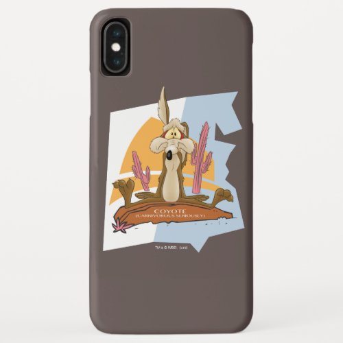 Wile E Coyote Carnivorous Seriously iPhone XS Max Case