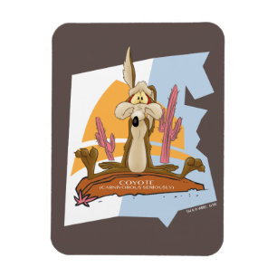 WILE E. COYOTE™ (Carnivorous Seriously) Magnet