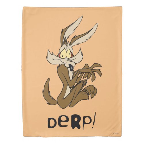 WILE E COYOTE Derp Duvet Cover