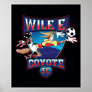 WILE E. COYOTE™ Football Club Badge Poster