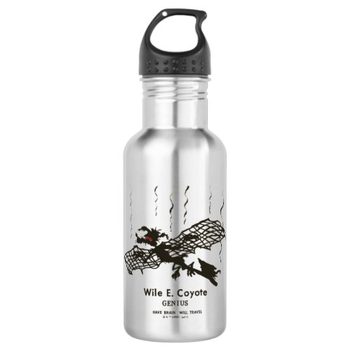WILE E COYOTE  Genius _ Have Brain Will Travel Stainless Steel Water Bottle