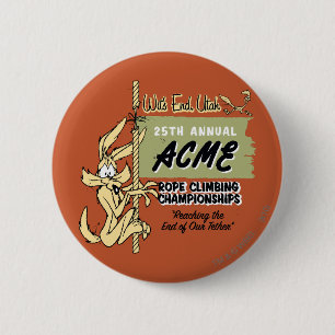 WILE E. COYOTE™ Rope Climbing Championships Button