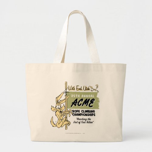 WILE E COYOTE Rope Climbing Championships Large Tote Bag