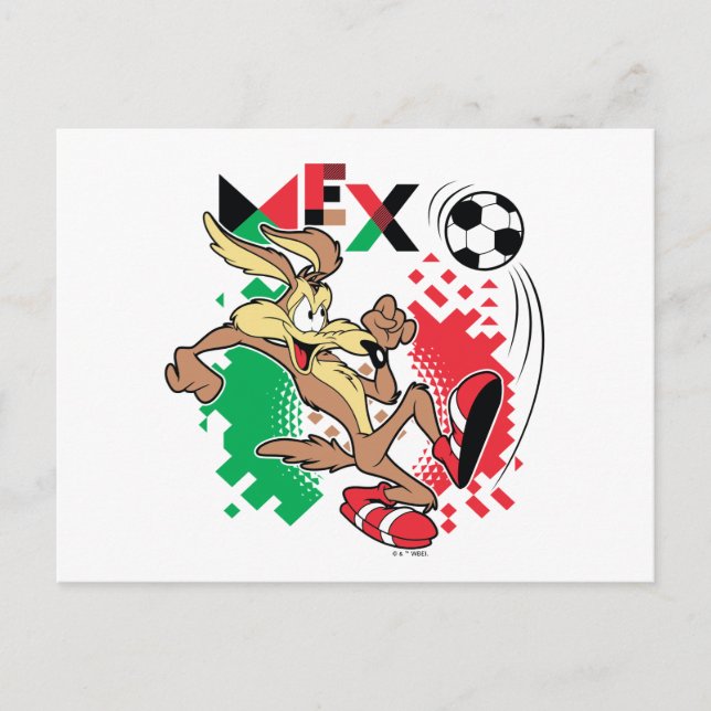 WILE E. COYOTE™ Team Mexico Soccer Graphic Postcard (Front)