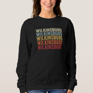 Wilkinsburg Pennsylvania Wilkinsburg PA Retro Vint Sweatshirt
