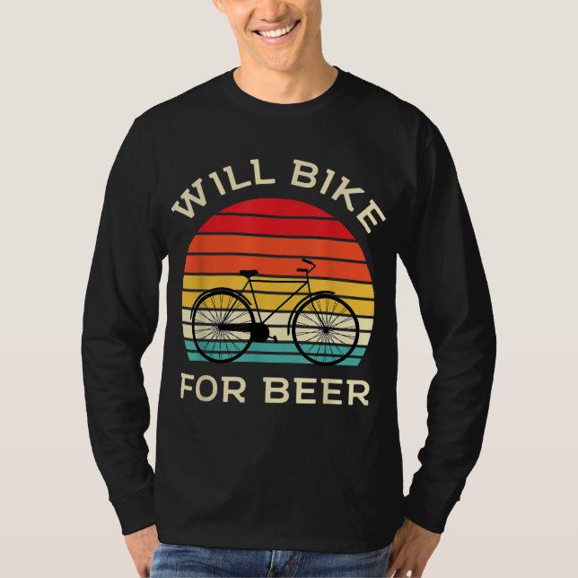 Will Bike for Beer - Funny Cycling & Beer Lover T-Shirt (Front)