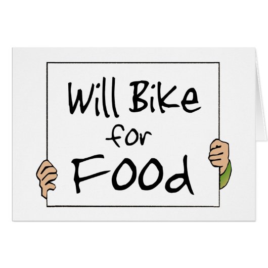 Will Bike for Food (Front Horizontal)