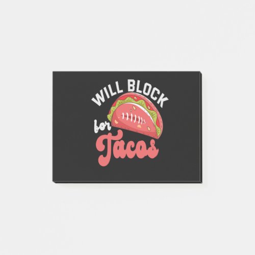 Will Block For Taco Funny Football Tacos Lovers Post_it Notes