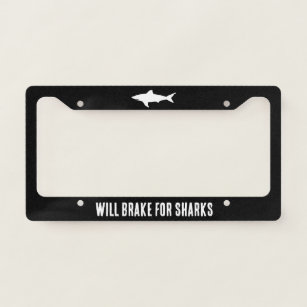Will brake for sharks funny license plate frame