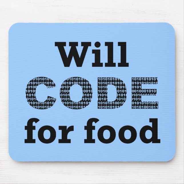 Will Code For Food Mousepad (Front)