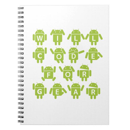 Will Code For Gear (Bugdroid Software Developer) Notebook