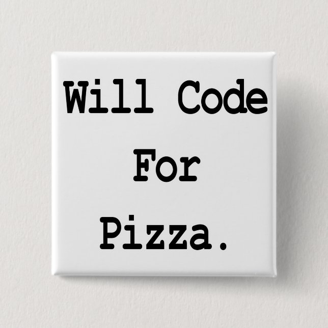 will code for pizza button (Front)