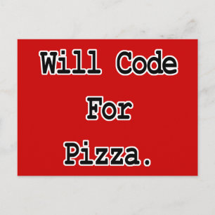 will code for pizza postcard