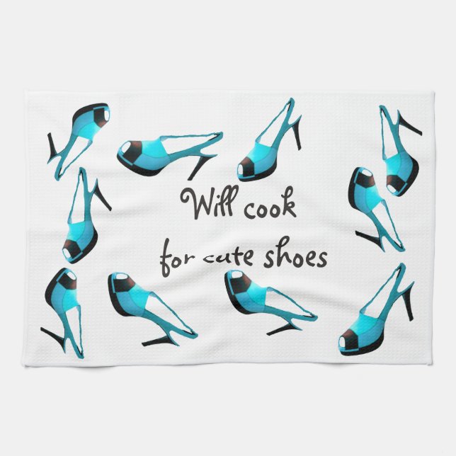 Will Cook for Cute Shoes Turquoise Stiletto Towel (Horizontal)
