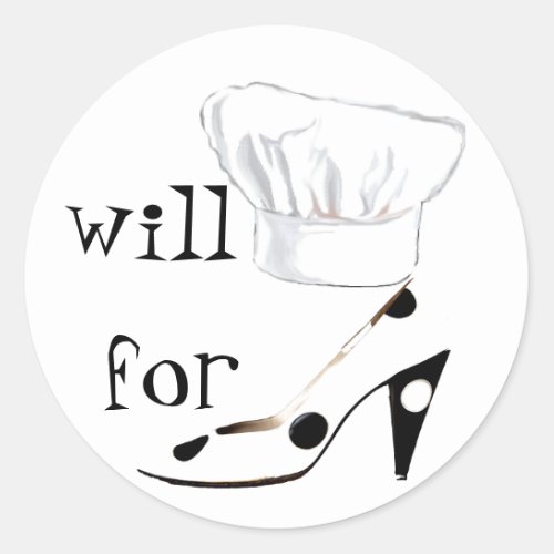 Will Cook for Shoes Classic Round Sticker