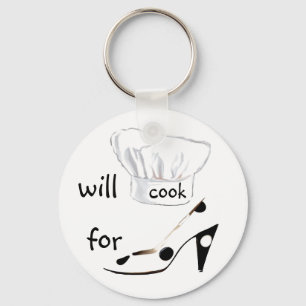 Will Cook for Shoes Keychain