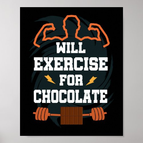 Will Exercise For Chocolate Funny Gym Workout Poster