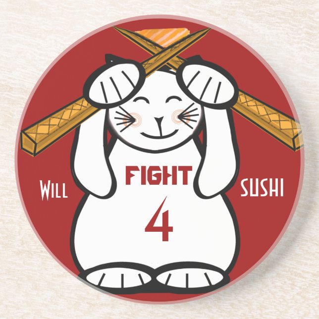 Will Fight for Sushi Maneki Neko Funny  Drink Coaster (Front)