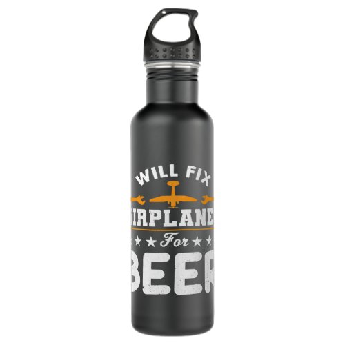 Will Fix Airplanes For Beers Mechanic Engineer Fun Stainless Steel Water Bottle