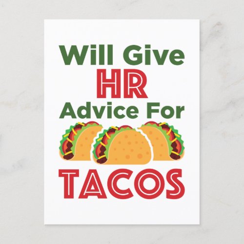 Will Give HR Advice for Tacos Human Resources Postcard
