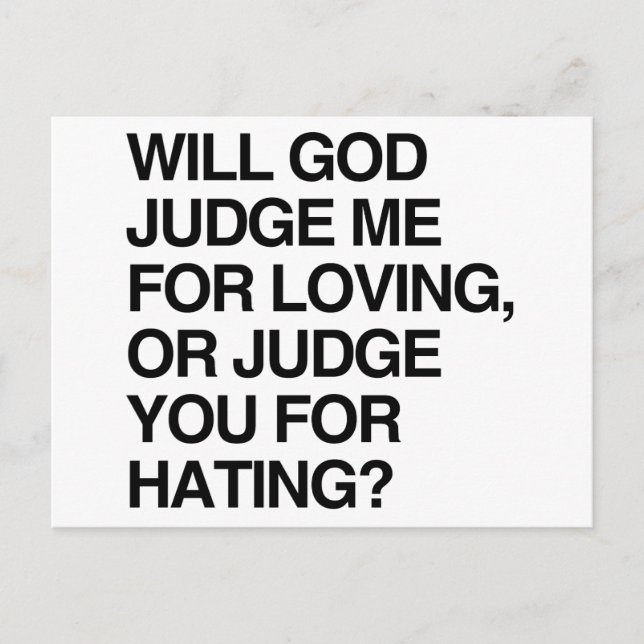 WILL GOD JUDGE ME FOR LOVIN POSTCARD (Front)