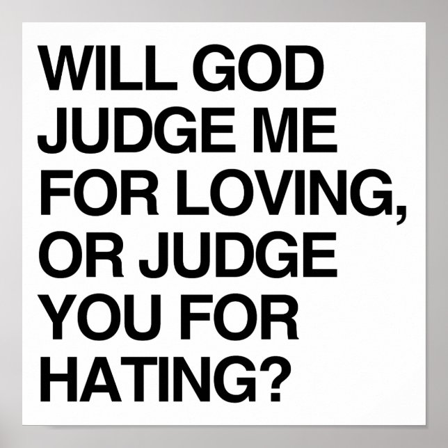 WILL GOD JUDGE ME FOR LOVIN POSTER (Front)