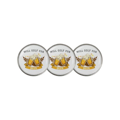 Will GOLF for beer  customizable Golf Ball Marker