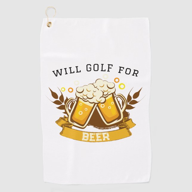 Will GOLF for beer | customizable Towel (Front)