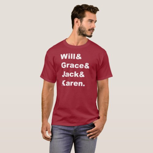 Will  Grace  Jack  Karen _ Reunion T_Shirt