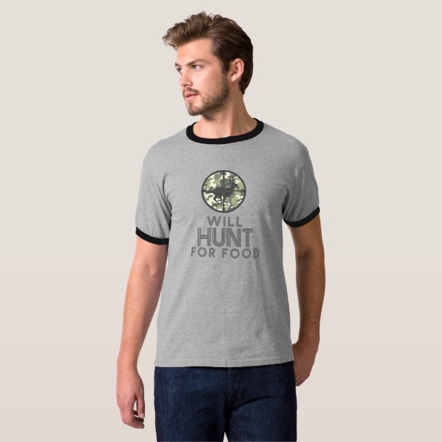 Will Hunt For Food Deer in Scope Hunting T-Shirt (Front Full)