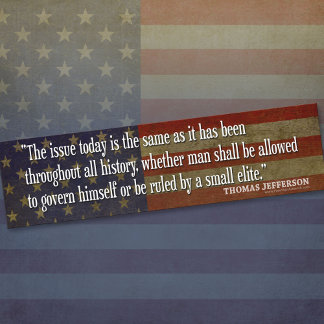 Will man be governed by the small elite bumper sticker