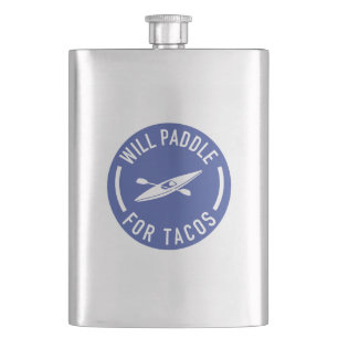 Will Paddle For Tacos Flask