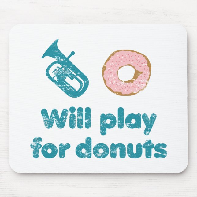 Will Play Baritone for Donuts Mouse Pad (Front)