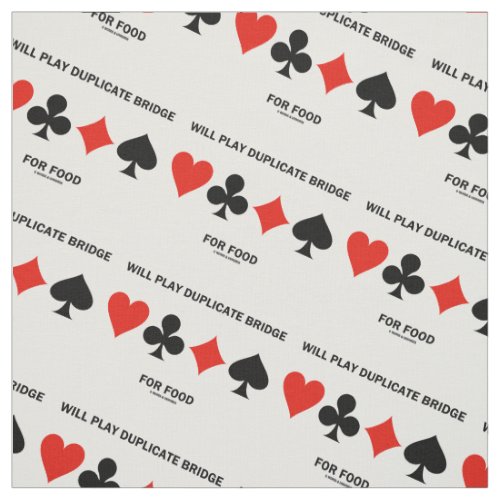 Will Play Duplicate Bridge For Food Card Suits Fabric