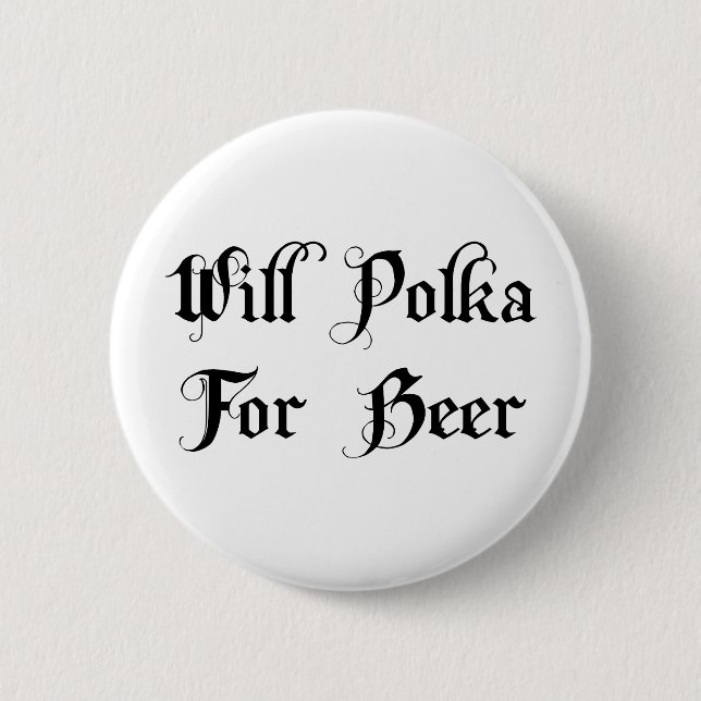 Will Polka For Beer Button (Front)