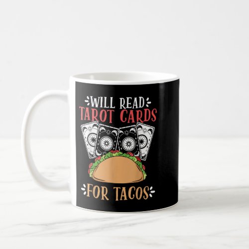 Will Read Tarot Cards Tarot Card Cartomancy  Coffee Mug