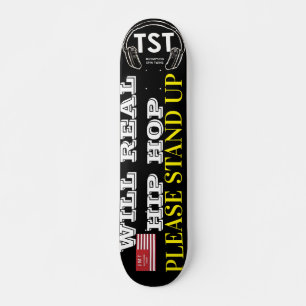 WILL REAL HIP HOP? 7¾" Deck