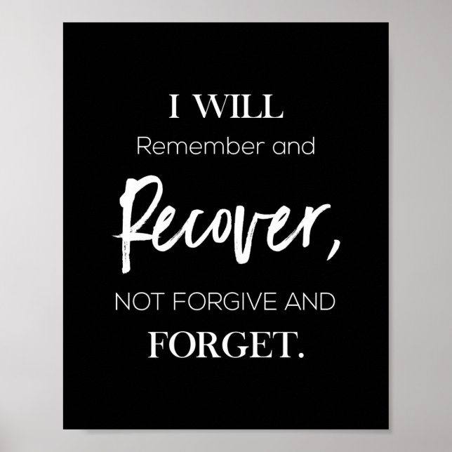 will remember and recover not forgive and forget poster (Front)