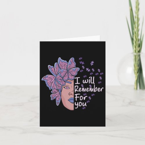 Will Remember For You Alzheimerheimer Awareness Bu Card