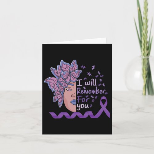 Will Remember For You Alzheimerheimer Awareness Bu Card