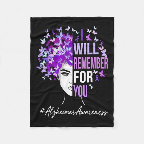 Will Remember For You Alzheimerheimer Awareness Bu Fleece Blanket