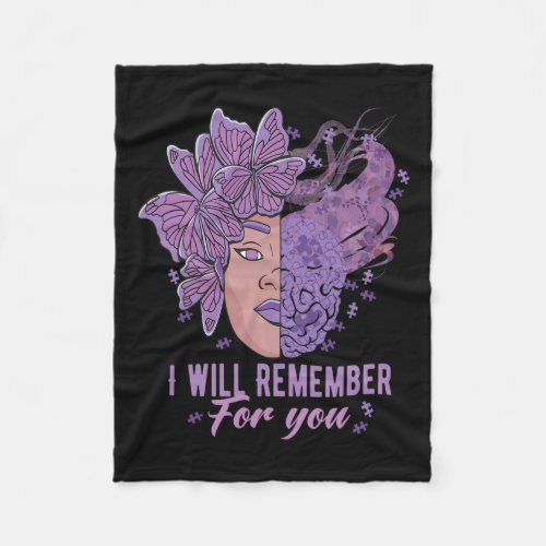 Will Remember For You Alzheimerheimer Awareness Bu Fleece Blanket