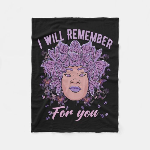 Will Remember For You Alzheimerheimer Awareness Bu Fleece Blanket