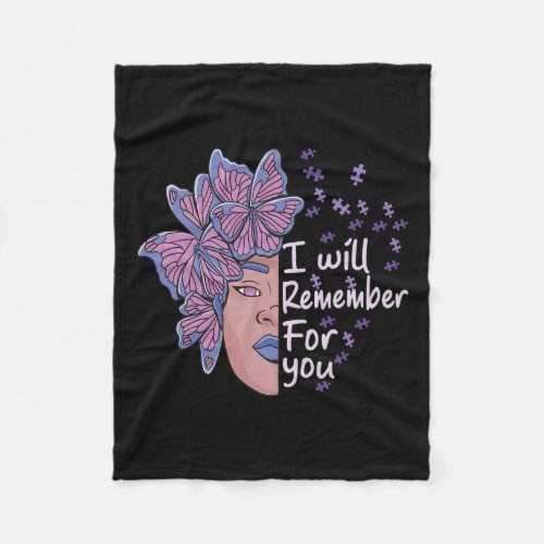 Will Remember For You Alzheimerheimer Awareness Bu Fleece Blanket